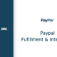 PayPal Fulfillment & Integration