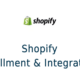 Shopify Fulfillment & Integration